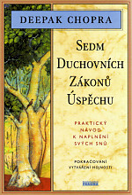 Sedm duchovních zákonů úspěchu - Deepak Chopra