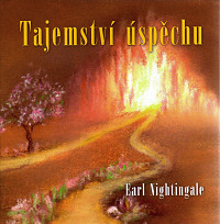 Tajemství úspěchu - Earl Nightingale