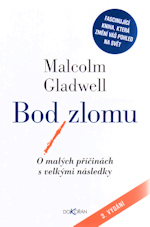 Bod zlomu – Malcolm Gladwell