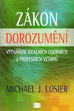 Zákon dorozumění – Michael J. Losier