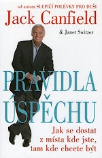 Pravidla úspěchu – Jack Canfield a Janet Schwitzer