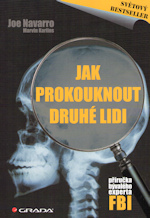 Jak prokouknout druhé lidi – Joe Navarro, Marvin Karlins