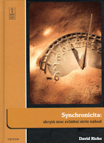 Synchronicita: skrytá moc zvláštní série náhod